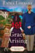 Grace Arising - The White Sails Series, #3
