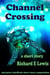 Channel Crossing: A short story