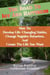 The Road To Joy and Happiness    How To:  Develop Life-Changing Habits, Change Negative Behaviors, and Create The Life You Want