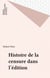 Histoire de la censure dans l'édition