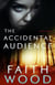 The Accidental Audience - The Colbie Colleen Collection, #1
