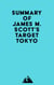Summary of James M. Scott's Target Tokyo