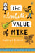 The Absolute Value of Mike