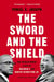 The Sword and the Shield - The Revolutionary Lives of Malcolm X and Martin Luther King Jr.