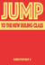 Jump To The New Ruling Class