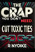 T h e Crap You Don’t Need: Cut Toxic Ties