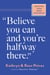 "Believe You Can and You're Halfway There" - Discover Your Inner Confidence