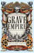 Grave Empire - the Sunday Times bestelling epic fantasy of gunpowder, arcane powers and dark prophecy (Book One of The Great Silence)