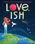 Love, Ish