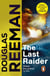 The Last Raider - a compelling and captivating WW1 naval adventure from the master storyteller of the sea
