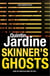 Skinner's Ghosts (Bob Skinner series, Book 7) - An ingenious and haunting Edinburgh crime novel