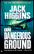 On Dangerous Ground