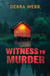 Witness To Murder