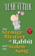 The Strange Mystery of Rabbit and the Stolen Song - Rabbit Stories, #3
