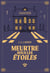Le Club des amateurs de romans policiers - Tome 3Meurtre sous les étoiles
