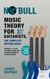 Music Theory for Guitarists, the Complete Method Book - Music Theory for Guitarists