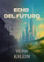 ECHO DEL FUTURO
