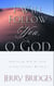 I Will Follow You, O God - Embracing Him as Lord in Your Private Worship
