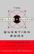 The Quirks & Quarks Question Book - 101 Answers to Listeners' Questions