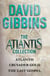 The Atlantis Collection: Atlantis, Crusader Gold, The Last Gospel