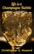 Life is a Champagne Bubble - Reverie Short Stories, #2