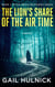 The Lion's Share of the Air Time - Media Mysteries, #1