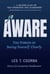 Aware - The Power of Seeing Yourself Clearly