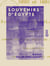 Souvenirs d'Égypte - 1890 et 1891