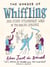The Wonder of Whiffling