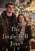 The Jingle Bell Jinx