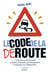 Le code de la déroute