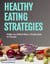 Healthy Eating Strategies - The Vibe Well Wellness