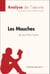 Les Mouches de Jean-Paul Sartre (Analyse de l'oeuvre) - Analyse complète et résumé détaillé de l'oeuvre