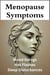 Menopause Symptoms - Mood Swings, Hot Flashes, and Sleep Disturbances