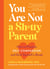 You Are Not a Sh*tty Parent - How to Practice Self-Compassion and Give Yourself a Break