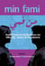 Min Fami - Arab Feminist Reflections on Identity, Space and Resistance