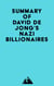 Summary of David De Jong's Nazi Billionaires