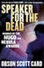 Speaker for the Dead - Book 2 of the Ender Saga