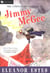 The Curious Adventures of Jimmy Mcgee