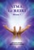 ATMA, Le Reiki Niveau 1 - Le premier niveau d'enseignement du Reiki