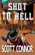 Shot to Hell