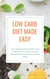 Low Carb Diet Made Easy: Low Carb Diet Recipes For Lose 10 Pounds in 7 Days, Prevent Diseases, Eliminate Toxins & Feel Great