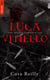 Luca Vitiello - The Mafia Chronicles, Tome 0.5 - Retrouvez l'histoire de Bound by Honor du point de vue de Luca