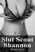 Slut Scout Shannon - Slut Scouts, #4