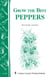 Grow the Best Peppers - Storey's Country Wisdom Bulletin A-138