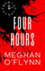 Four Hours: Een Donker Kort Verhaal