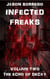 Infected Freaks Volume Two: The Echo of Decay