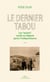 Le Dernier Tabou - Les "harkis" restés en Algérie après l'Indépendance