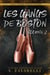 Les Gangs de Boston : Volume Deux - Les Gangs de Boston, #2