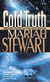 Cold Truth - A Novel